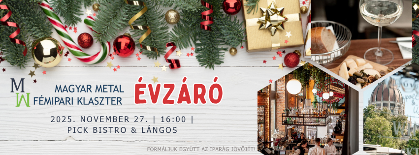 Magyar Metál Fémipari Klaszter évzáró